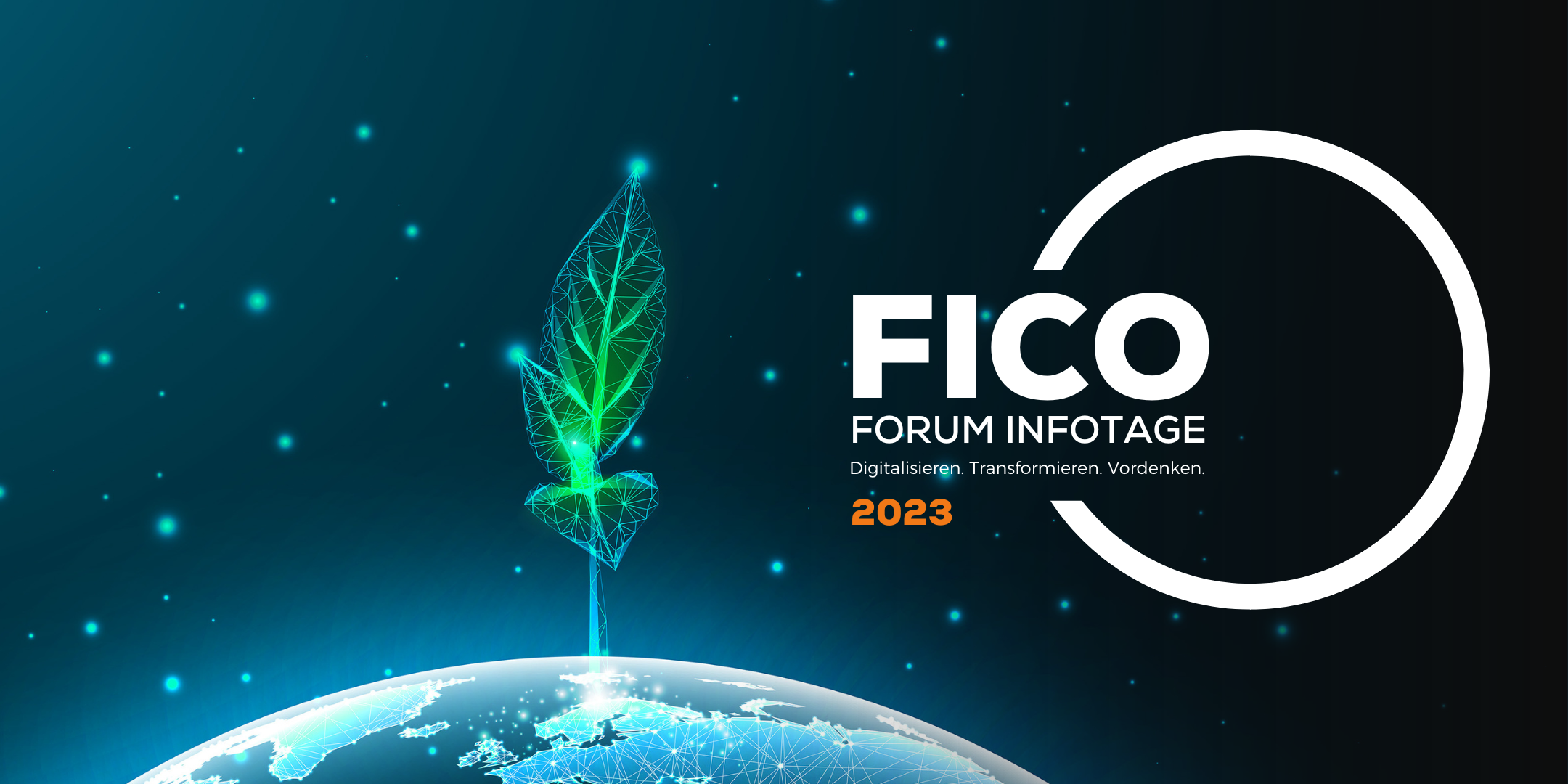 FICO Forum Infotage 2023 Digitalisieren Transformieren